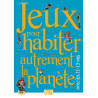 Jeux pour habiter autrement la planète avec les 11-15 ans