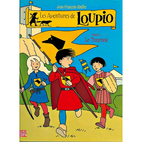 BD Loupio tome 4 - le tournoi