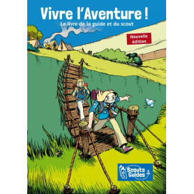 Vivre l'aventure !
