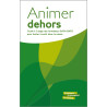 Animer dehors