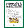 D'Emmaüs à la Pentecôte 