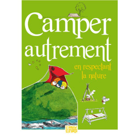 Camper autrement en respectant la planète