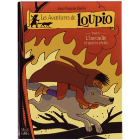 BD Loupio tome 9 - l'incendie