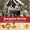 Jacques Sevin, le scoutisme au coeur d'une vie