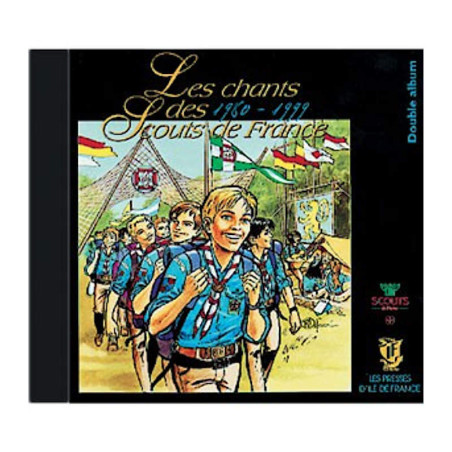 CD Chants Scouts de France - Années 1980-1999 - CD Chants Scouts de France - Années 1980-1999 -