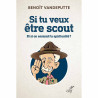 Si tu veux être Scout