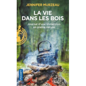 La vie dans les bois