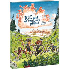 100 ANS ET TOUJOURS PRÊTS !