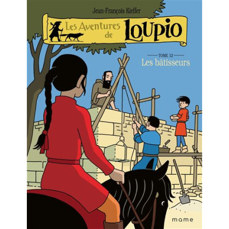 BD Loupio tome 12 -Les bâtisseurs