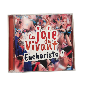Double CD : "La joie du vivant - Eucharisto"