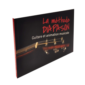 La méthode diapason. Guitare et animation musicale