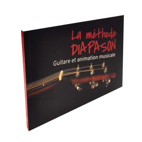 La méthode diapason. Guitare et animation musicale