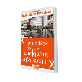 La première fois que quelqu'un m'a souri-Entretien avec JM.Petitclerc