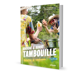 Bivouac et bonne tambouille - recettes de randonnée