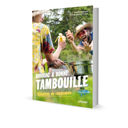 Bivouac et bonne tambouille - recettes de randonnée