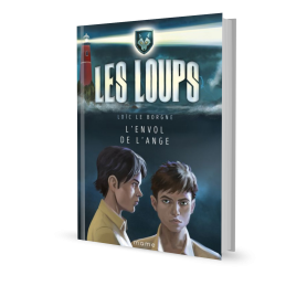 Les loups - Tome 5 - L'envol de l'ange