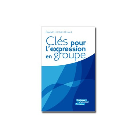 Clés pour l'expression en groupe