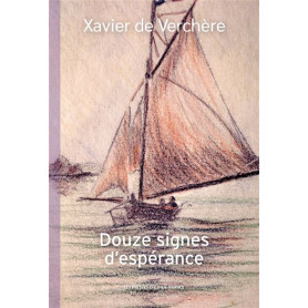 Douze signes d'espérance