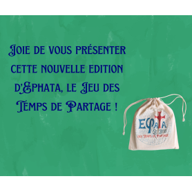 EPHATA, le jeu des temps de partage