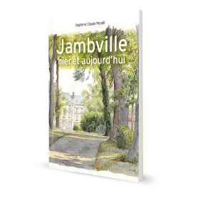 Jambville, hier et aujourd'hui
