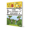 Guide de l'apprenti aventurier : découvrir, observer, pister...(N)