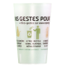 Gobelet "Mes bons gestes pour la planète" (N)