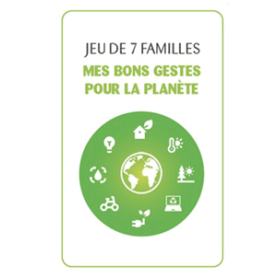 Jeu des 7 familles : mes bons gestes pour la planète (N)